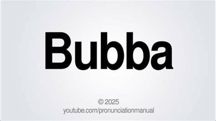 How to pronounce bubba