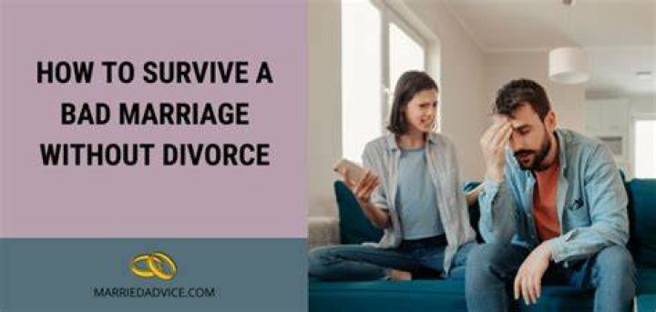 How to survive a bad marriage without divorce