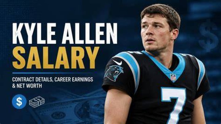Kyle Allen Contract, Net Worth, Salary, Brother, Age